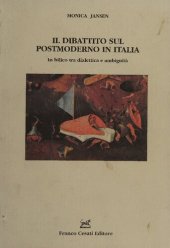 book Il dibattito sul postmoderno in Italia. In bilico tra dialettica e ambiguità