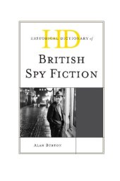 book Historical Dictionary of British Spy Fiction