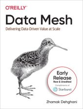 book Data Mesh: Delivering Data-Driven Value at Scale