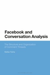 book Facebook and Conversation Analysis: The Structure and Organization of Comment Threads