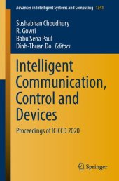 book Intelligent Communication, Control and Devices: Proceedings of ICICCD 2020 (Advances in Intelligent Systems and Computing)