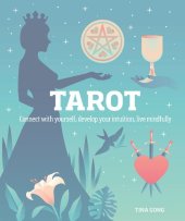 book Tarot: Connect with Yourself, Develop Your Intuition, Live Mindfully