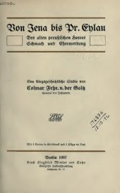 book Von Jena bis Pr. Eylau, des alten Preußens Schmach und Ehrenrettung. Eine kriegsgeschichtliche Studie