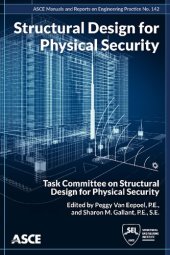 book Structural Design for Physical Security: State of the Practice (MOP 142)