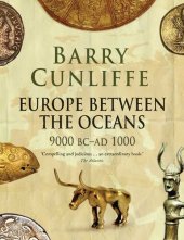 book Europe Between the Oceans: Themes and Variations, 9000 BC - AD 1000