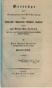 book Beiträge zur Ergänzung und Berichtigung des Jöcher'schen Allgemeinen Gelehrten Lexkon's und des Meusel'schen Lexikon's der von 1750 bis 1800 verstorbenen deutschen Schriftsteller