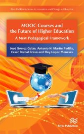 book MOOC Courses and the Future of Higher Education: A New Pedagogical Framework