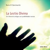 book La Lectio Divina: Un itinerario antiguo con posibilidades nuevas