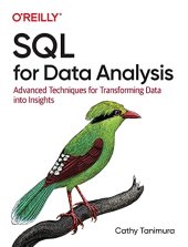 book SQL for Data Analysis: Advanced Techniques for Transforming Data into Insights