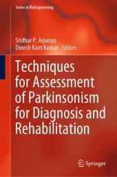 book Techniques for Assessment of Parkinsonism for Diagnosis and Rehabilitation