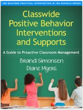 book Classwide Positive Behavior Interventions and Supports: A Guide to Proactive Classroom Management