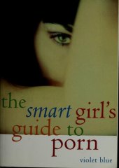 book The Smart Girl's Guide for Porn