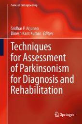 book Techniques for Assessment of Parkinsonism for Diagnosis and Rehabilitation