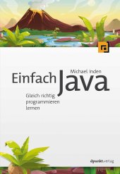 book Einfach Java: Gleich richtig programmieren lernen