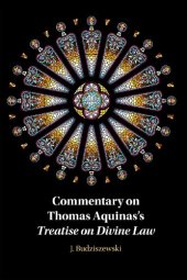 book Commentary on Thomas Aquinas's Treatise on Divine Law