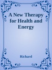 book A New Therapy for Health and Energy