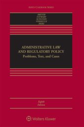 book Administrative Law and Regulatory Policy: Problems, Text, and Cases