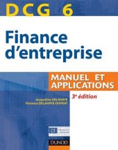 book DCG 6 - Finance d'entreprise: Manuel et Applications