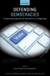 book Defending Democracies: Combating Foreign Election Interference in a Digital Age