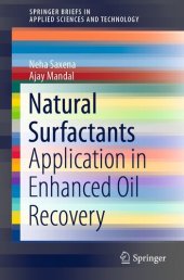 book Natural Surfactants: Application in Enhanced Oil Recovery