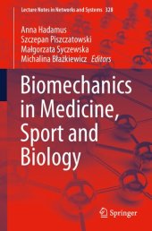 book Biomechanics in Medicine, Sport and Biology