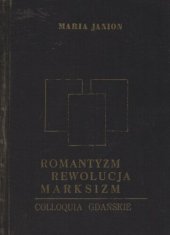 book Romantyzm, rewolucja, marksizm. Colloquia gdańskie