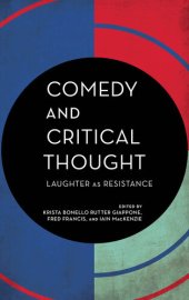 book Comedy and Critical Thought: Laughter as Resistance