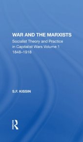 book War and the Marxists: Socialist Theory and Practice in Capitalist Wars, 1848-1918