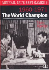 book The World Champion: Mikhail Tal's Best Games 2