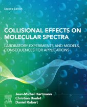 book Collisional Effects on Molecular Spectra: Laboratory Experiments and Models, Consequences for Applications