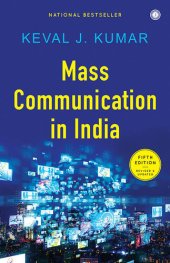 book Mass Communication in India, Fifth Edition Revised and Updated