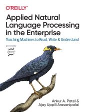 book Applied Natural Language Processing in the Enterprise: Teaching Machines to Read, Write, and Understand