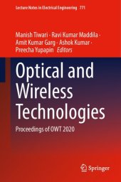 book Optical and Wireless Technologies: Proceedings of OWT 2020 (Lecture Notes in Electrical Engineering, 771)