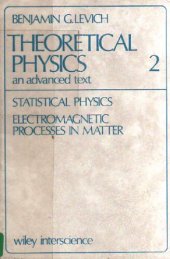 book Theoretical Physics an advanced text - Volume 2 Statistical Physics. Electromagnetic processes in matter