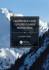 book Quaternion and Clifford Fourier Transforms