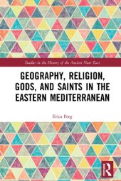 book Geography, Religion, Gods, and Saints in the Eastern Mediterranean