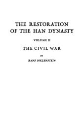 book The Restoration of the Han Dynasty: Volume II, The Civil War