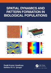 book Spatial Dynamics and Pattern Formation in Biological Populations