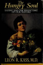 book The Hungry Soul - Eating and the Perfecting of Our Nature