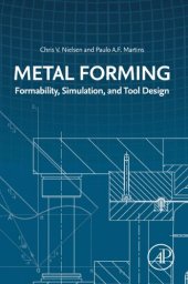 book Metal Forming: Formability, Simulation, and Tool Design