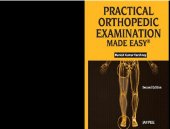 book Practical Orthopedic Examination Made Easy