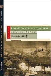 book Bem-vindo ao deserto do Real! (Coleção Estado de Sítio)