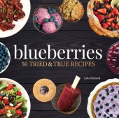 book Blueberries: 50 Tried and True Recipes