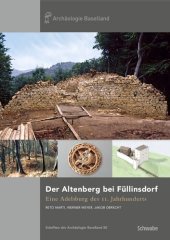 book Der Altenberg bei Füllinsdorf: Eine Adelsburg des 11. Jahrhunderts