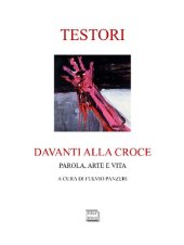 book Davanti alla croce. Parola, arte e vita