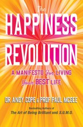 book The Happiness Revolution: A Manifesto for Living Your Best Life