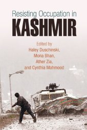 book Resisting Occupation in Kashmir