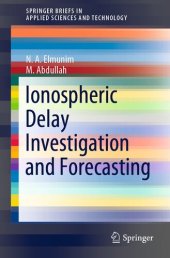 book Ionospheric Delay Investigation and Forecasting