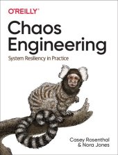 book Chaos Engineering: System Resiliency in Practice