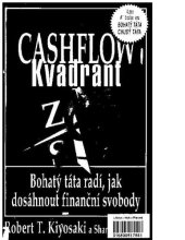 book Cashflow kvadrant: zaměstnanec, samostatně výdělečně činný, majitel podniku, investor... který kvadrant je pro vás nejlepší?